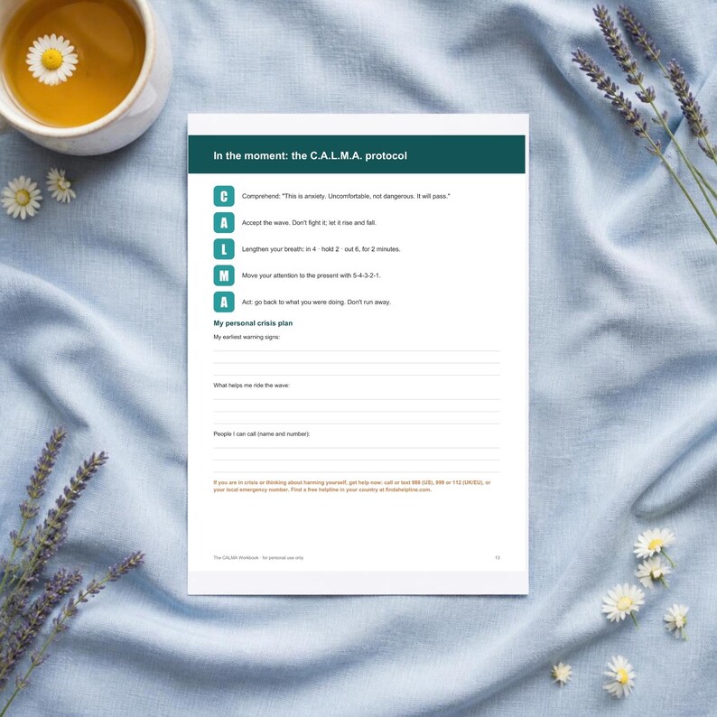 May include: A white paper document titled In the moment: the C.A.L.M.A. protocol, featuring a dark teal header, a vertical acronym list with instructions for anxiety management, and a personal crisis plan section with blank lines for writing.