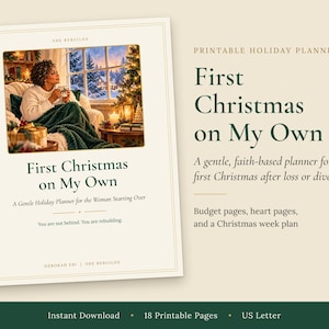 May include: A printable holiday planner titled First Christmas on My Own. The cover features an illustration of a person sitting in a chair with a blanket, holding a mug by a window with a Christmas tree. Text includes budget and heart pages.