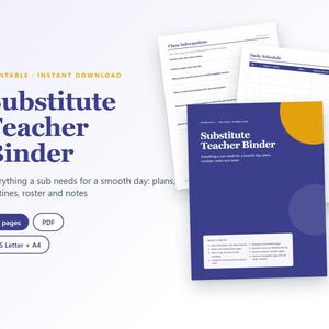 May include: A printable substitute teacher binder set featuring a dark blue cover with yellow and purple circles, including pages for class information and daily schedules. The text reads Substitute Teacher Binder, 17 pages, PDF, and US Letter + A4.