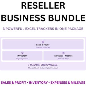 May include: A digital business bundle featuring three Excel trackers: Sales & Profit, Inventory, and Expenses & Mileage. The text reads: THE ULTIMATE RESELLER BUSINESS BUNDLE, 3 POWERFUL EXCEL TRACKERS IN ONE PACKAGE, 3 TRACKERS. ONE DOWNLOAD.