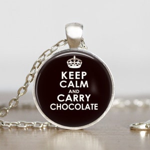 Keep Calm Carry Chocolate Pendant Necklace by Cheeky Monkey Pendants Gift-Present lanyard charm