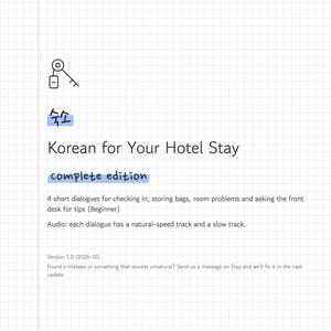 May include: A digital document titled Korean for Your Hotel Stay complete edition, featuring a key icon, the Korean word 숙소, and text describing four beginner dialogues for hotel check-in, bag storage, and room issues with audio tracks.