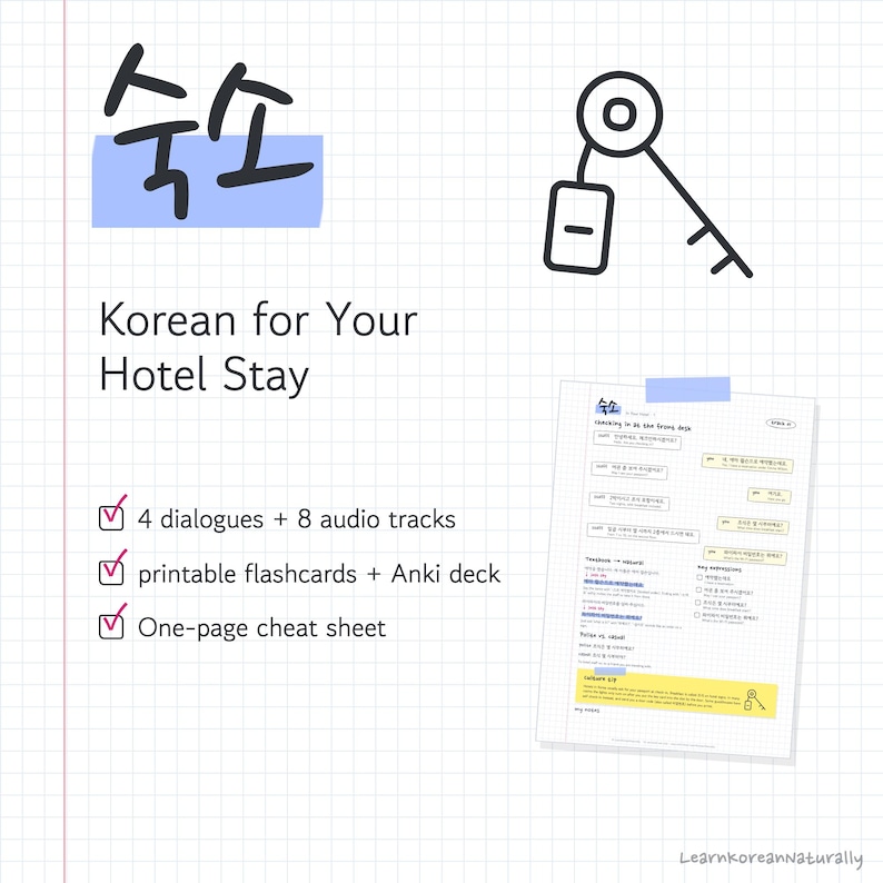 May include: A digital study guide titled Korean for Your Hotel Stay featuring the Korean word 숙소, a key icon, and a checklist of materials including 4 dialogues, 8 audio tracks, printable flashcards, an Anki deck, and a one-page cheat sheet.