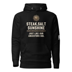 Carnivore Hoodie, Steak Salt Sunshine Pullover | Cotton Blend | Front Pouch, 3-Panel Hood, S-4XL