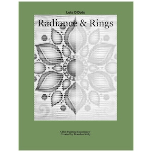 K&ouml;nnte beinhalten: Ein rechteckiger Buchumschlag mit einem salbeigr&uuml;nen Rand. Die Mitte zeigt ein schwarz-wei&szlig;es Mandala-Design aus Punkten. Der Text lautet: Lots O Dots, Radiance & Rings und A Dot Painting Experience - Created by Brandon Kelly.