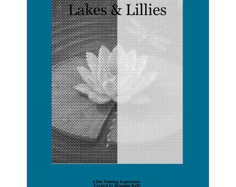 Wzory do malowania kropek „Lakes & Lillies” w formacie PDF | 12 stron do druku z kropkami | Relaksujące kolorowanki dla dorosłych | Pobierz natychmiast
