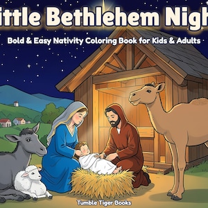 Nativity Coloring Pages Printable, Little Bethlehem Night Christian Christmas for Kids & Adults, Printable PDF