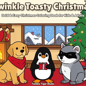 Twinkle Toasty Christmas: Christmas Coloring Book Printable PDF, Holiday Coloring Pages for Kids & Adults, Santa, Instant Download image 1