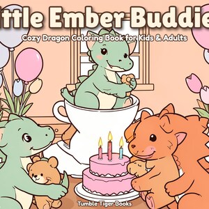 Pequeños Amigos Ember / Libro para colorear de dragones adorables para niños y adultos, dragones bebés tiernos, llamativos y fáciles de dibujar, PDF imprimible, descarga instantánea imagen 1