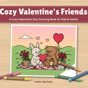 Valentine Coloring Pages Printable, Cozy Valentines Friends Cute Animals for Kids & Adults, Printable PDF