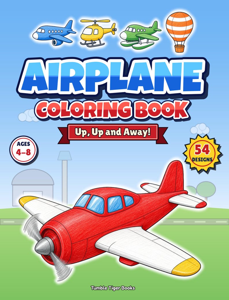 54 Airplane Coloring Pages for Kids | Up, Up and Away!, Jets, Helicopters, Hot Air Balloons, Printable PDF, Instant Download image 1