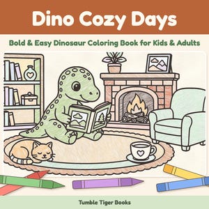Dino Cozy Days: Dinosaur Coloring Book Printable PDF, Bold Easy Cute Dino Coloring Pages for Kids & Adults, Instant Download image 1