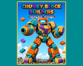 Chunky Block Builders Coloring Book, 54 Designs | Building Blocks Robots, Dragons, Castles Coloring Pages for Kids & Adults, Printable PDF