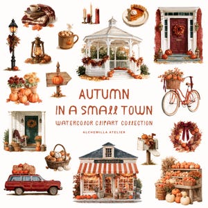 Può includere: Una collezione di clipart ad acquerello con temi autunnali tra cui un gazebo, una libreria, un'auto rossa, una bicicletta con cestino, zucche, ghirlande, lanterne e tazze, con il testo AUTUMN IN A SMALL TOWN WATERCOLOR CLIPART COLLECTION ALCHEMILLA ATELIER.