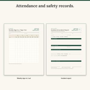 Weekly sign-in and sign-out sheet next to the incident and accident report