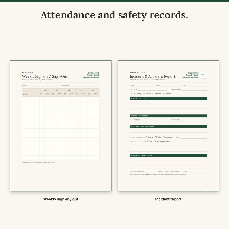 Weekly sign-in and sign-out sheet next to the incident and accident report