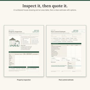 May include: A two-page pest control business form set featuring a Property Inspection sheet with a house diagram and an area table, alongside a Pest Control Estimate sheet with service options, checkboxes, and fields for client details and pricing.