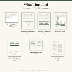 What is included: pricing and job log spreadsheet, estimate and walkthrough, job ticket and dump log, price list and terms, invoice and daily log, flyer and referral card, start here guide