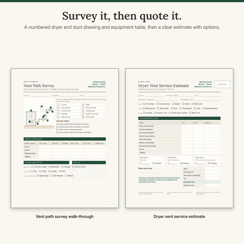 May include: Two printed forms titled Vent Path Survey and Dryer Vent Service Estimate. The documents feature dark green headers, numbered diagrams of dryer duct paths, equipment tables, and checkboxes for service details and client information.