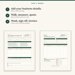 Three steps: add your business details, walk, measure and quote, then wash, sign off and invoice