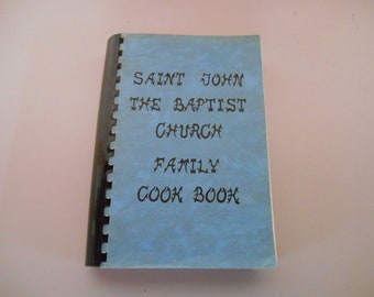 Saint John the Baptist Church family Cookbook form 1982, Wisconsin cookbook, Midwest cookbook