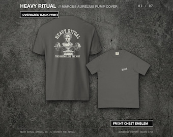 The Obstacle Is The Way Shirt, Marcus Aurelius Gym Shirt, Stoic Philosophy Lifting Tee, Heavy Ritual Oversized Heavyweight Pump Cover Tee
