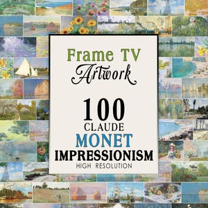 May include: A digital collection of 100 Claude Monet impressionist paintings for Frame TV, displayed as a collage. The central white rectangular panel features the text: Frame TV Artwork, 100 Claude Monet Impressionism, High Resolution.