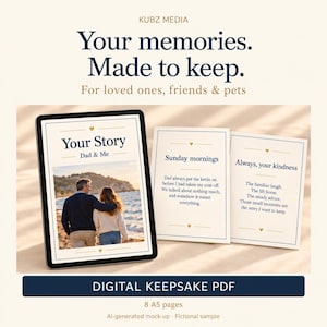 May include: A digital keepsake PDF featuring a tablet displaying a photo of two people at the beach with the text Your Story Dad & Me, alongside two printed cards with text including Sunday mornings and Always, your kindness.