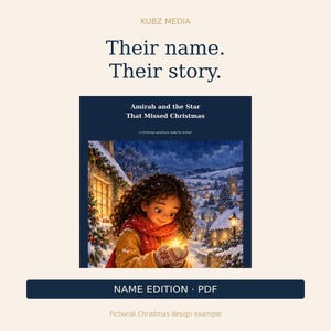 May include: A digital book cover titled Amirah and the Star That Missed Christmas by Kubz Media. The illustration features a child with curly hair wearing a red scarf and patterned mittens, holding a glowing star in a snowy village setting.