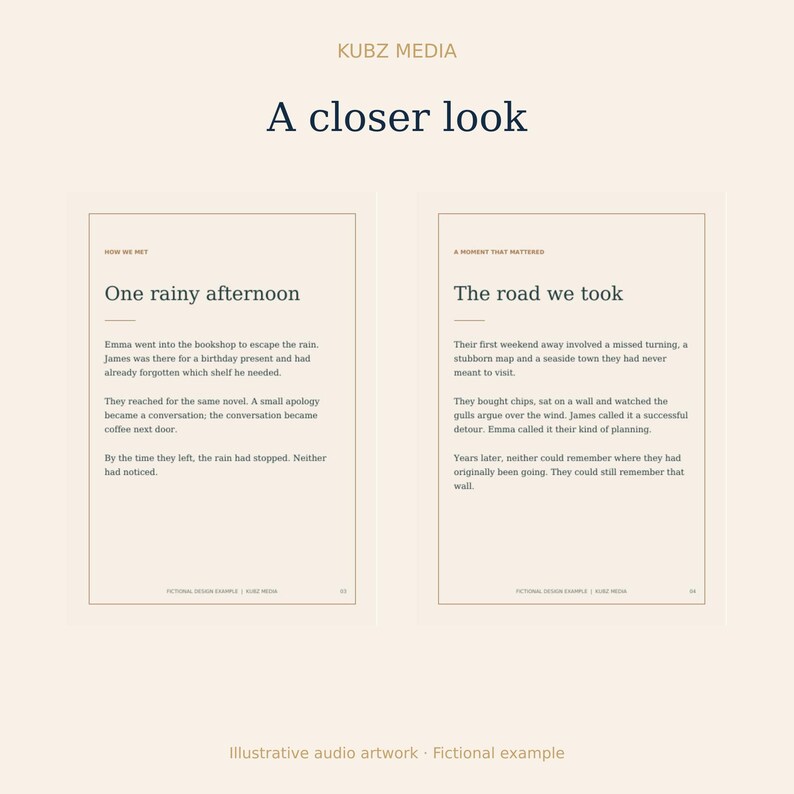 May include: A two-page book layout titled A closer look by KUBZ MEDIA. The left page, titled One rainy afternoon, describes a meeting in a bookshop. The right page, titled The road we took, recounts a trip. Both pages feature black text on a cream background.
