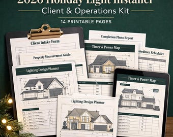 May include: A 2026 Holiday Light Installer Client & Operations Kit featuring 14 printable pages on a clipboard and a tablet. Documents include a Client Intake Form, Property Measurement Guide, Lighting Design Planner, Timer & Power Map, Completion Photo Report, and Takedown Scheduler with house diagrams.