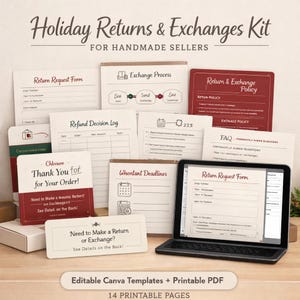 May include: A Holiday Returns & Exchanges Kit for handmade sellers featuring various printable forms, including a Return Request Form, Refund Decision Log, and Return & Exchange Policy. A laptop displays a digital version of the form.