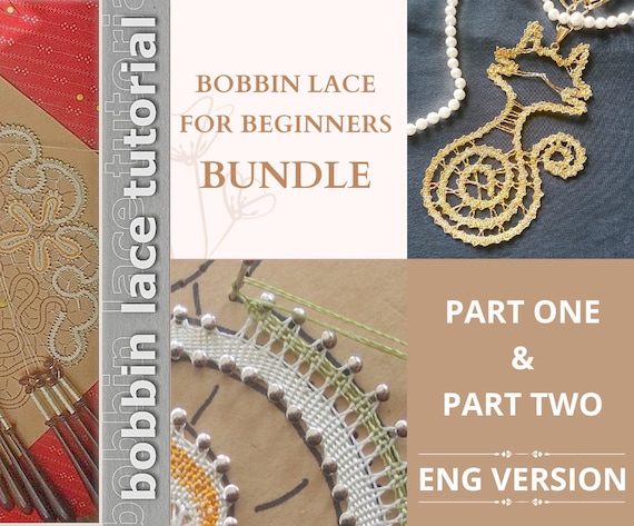 Bundle First steps in Bobbin Lace: begin from scratch (Part 1+2) English version