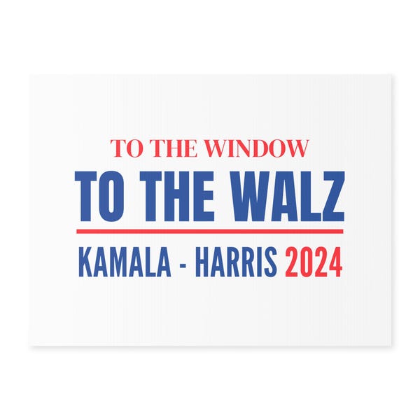 Harris Walz Sign Window Etsy