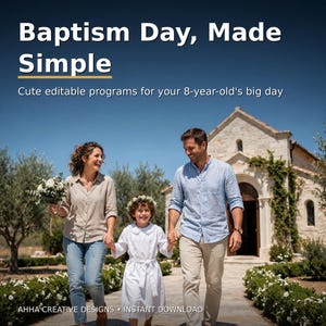 Peut inclure: Un graphique numérique avec le texte Baptism Day, Made Simple et Cute editable programs for your 8-year-old's big day. L'image montre deux adultes et un enfant en robe blanche marchant vers une église en pierre. AHHA CREATIVE DESIGNS INSTANT DOWNLOAD.