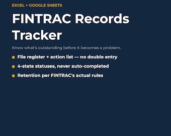 FINTRAC Records Tracker | Realtor Compliance Follow-Up Log for Canadian Real Estate (Excel + Google Sheets)