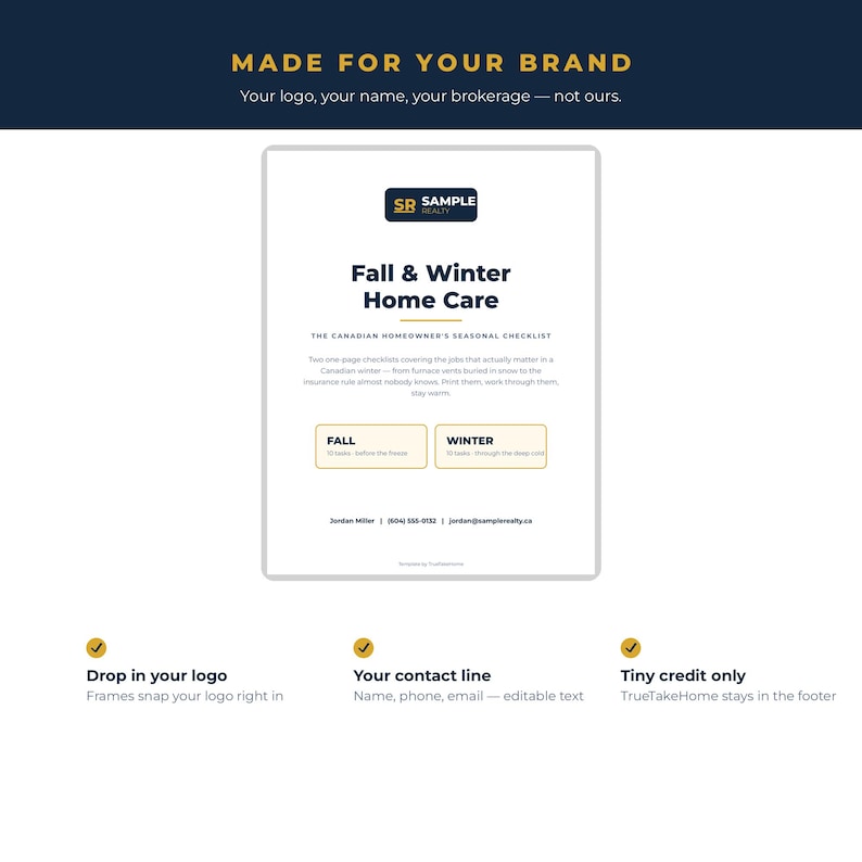 Op de afbeelding: Een wit document getiteld Fall & Winter Home Care, The Canadian Homeowner's Seasonal Checklist. Het bevat secties voor herfst- en wintertaken, met ruimte voor een logo, contactgegevens en de tekst Made For Your Brand aan de bovenzijde.