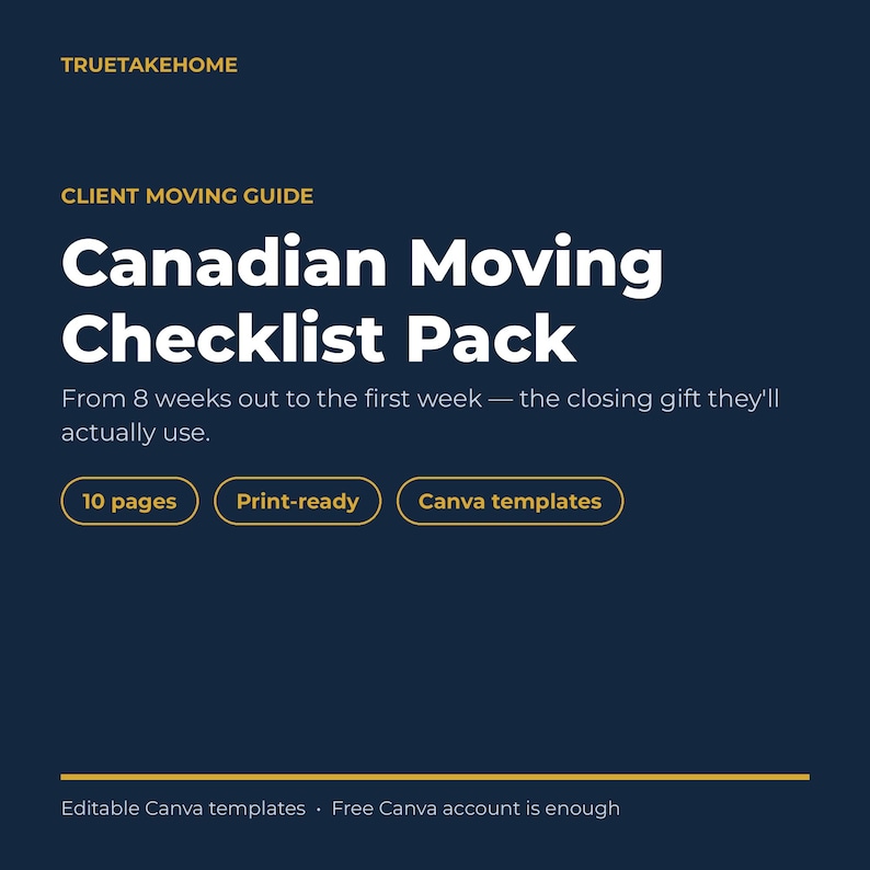 Pode incluir: Um documento digital intitulado TRUETAKEHOME CLIENT MOVING GUIDE Canadian Moving Checklist Pack. Inclui 10 p&aacute;ginas, est&aacute; pronto para impress&atilde;o e consiste em modelos Canva edit&aacute;veis. O texto descreve um cronograma de 8 semanas antes da mudan&ccedil;a.