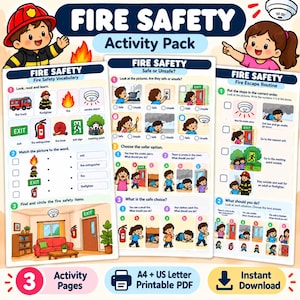May include: A three-page fire safety activity pack featuring educational worksheets with illustrations of a firefighter, a child, fire trucks, smoke alarms, and exit signs. The pages include vocabulary matching, safe or unsafe scenarios, and fire escape routines.