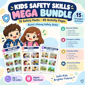 May include: A Kids Safety Skills Mega Bundle digital download featuring 15 safety packs and 45 activity pages. The graphic includes illustrations of two children, text detailing safety topics, and three sample activity sheets for A4 and US Letter.