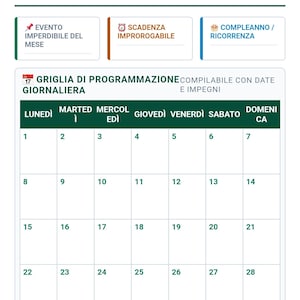 May include: A monthly calendar planner sheet with dark green text and lines. The header reads CALENDARIO MENSILE & EVENTI. It includes sections for events, deadlines, and birthdays, plus a grid for daily scheduling with days of the week in Italian.
