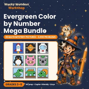 May include: A digital educational bundle titled Wacky Wonders Workshop Evergreen Color by Number Mega Bundle featuring 30 math mystery pictures and 3,000 problems for grades 3-5. The graphic displays nine pixel art grids and a wizard character.