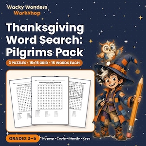 May include: A Thanksgiving Word Search: Pilgrims Pack featuring three 15x15 grid puzzles with 15 words each. The printable sheets are displayed alongside a cartoon character wearing a wizard hat and holding a large yellow pencil.