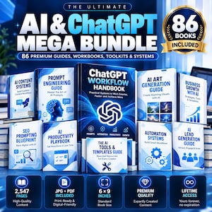 May include: A digital product bundle titled The Ultimate AI & ChatGPT Mega Bundle, featuring 86 books, guides, and workbooks. The collection includes titles like ChatGPT Workflow Handbook, AI Content Systems, and AI Art Generation Guide, with 2,547 pages total, 6x9 inch dimensions, and lifetime access.