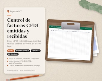 May include: A digital invoice tracking template titled Control de facturas CFDI emitidas y recibidas, featuring an Excel and PDF format. The document includes sections for issued and received invoices, with labels for CFDI types, PUE/PPD status, and payment summaries.