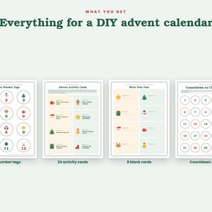 May include: A DIY advent calendar kit featuring four printed sheets with the text Everything for a DIY advent calendar. Includes 24 number tags, 24 activity cards, 8 blank cards, and a countdown to Christmas chart with numbers 1 through 24.