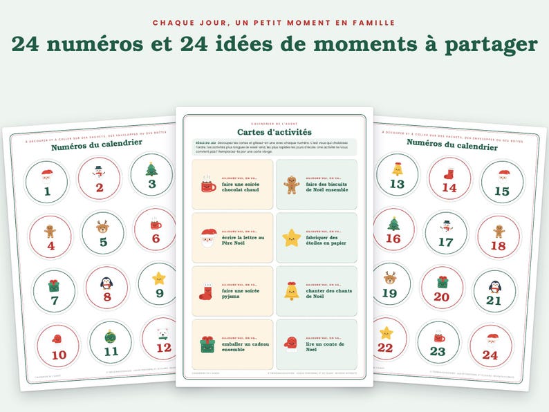 Puede incluir: Tres hojas imprimibles con 24 c&iacute;rculos numerados con iconos navide&ntilde;os y una hoja central de tarjetas titulada Cartes d'activit&eacute;s. El texto dice Chaque jour, un petit moment en famille, 24 num&eacute;ros et 24 id&eacute;es de moments &agrave; partager.