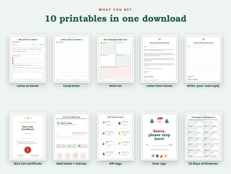 May include: A collection of 10 printable Christmas-themed documents including a letter to Santa, a wish list, a letter from Santa, a Nice List certificate, mail labels, gift tags, a door sign, and a 24 Days of Kindness activity sheet.