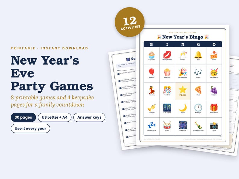 May include: A set of printable New Year's Eve party games featuring a bingo card with colourful icons like a cupcake, champagne, and fireworks. The text includes New Year's Eve Party Games, 12 Activities, 30 pages, and US Letter + A4. The design is white with dark blue text and a gold circle accent.