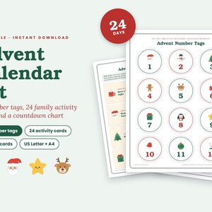 May include: A printable Advent Calendar Kit featuring 24 number tags, 24 family activity cards, and a countdown chart. The kit includes sheets with circular numbered tags from 1 to 12, each decorated with small festive icons like trees and stars.